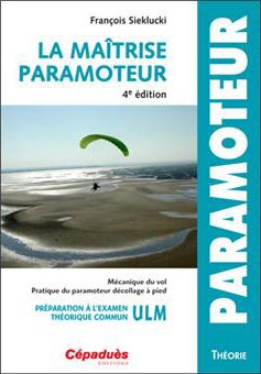 Le livre "La maîtrise du paramoteur"